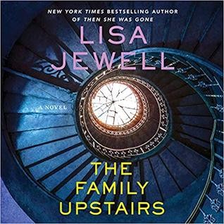 Lisa Jewell: The Family Upstairs (AudiobookFormat, 2019, Simon & Schuster)