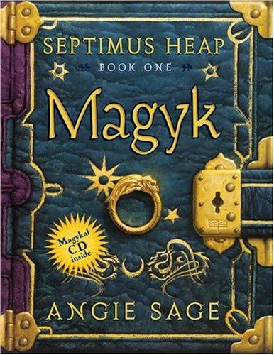 Magyk (2005, Katherine Tegen Books)