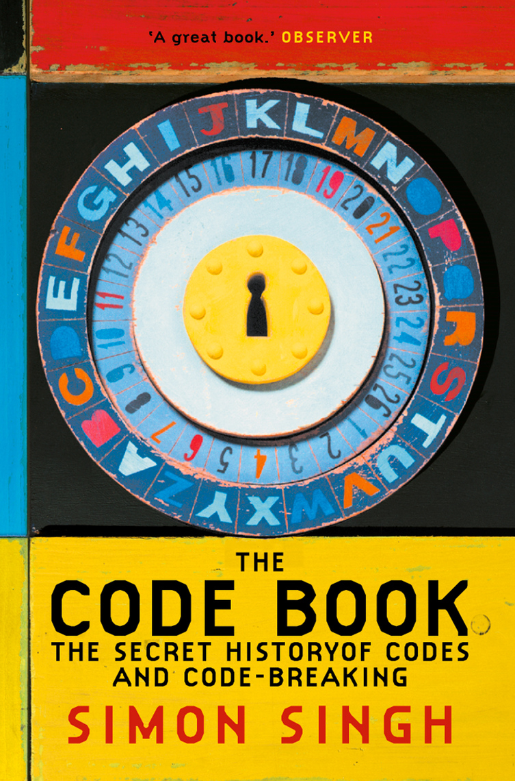 Simon Singh: Code Book (2010, HarperCollins Publishers Limited)