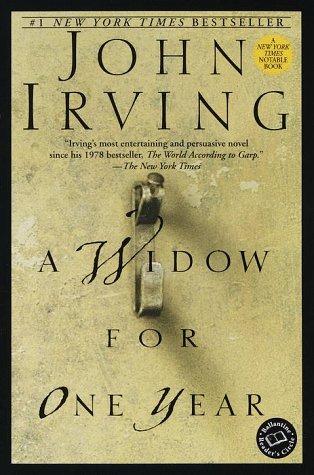 John Irving: A Widow for One Year (Paperback, 1999, Ballantine Books)