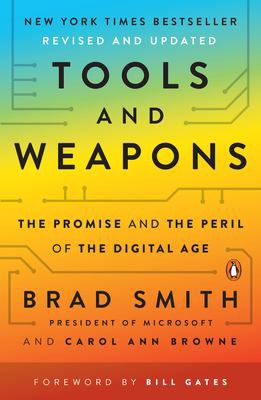 Brad Smith, Carol Ann Browne, Bill Gates: Tools and Weapons (2020, Penguin Publishing Group)