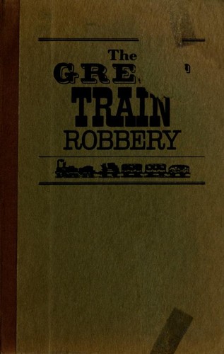 Michael Crichton: The great train robbery (1975, Knopf: distributed by Random House)