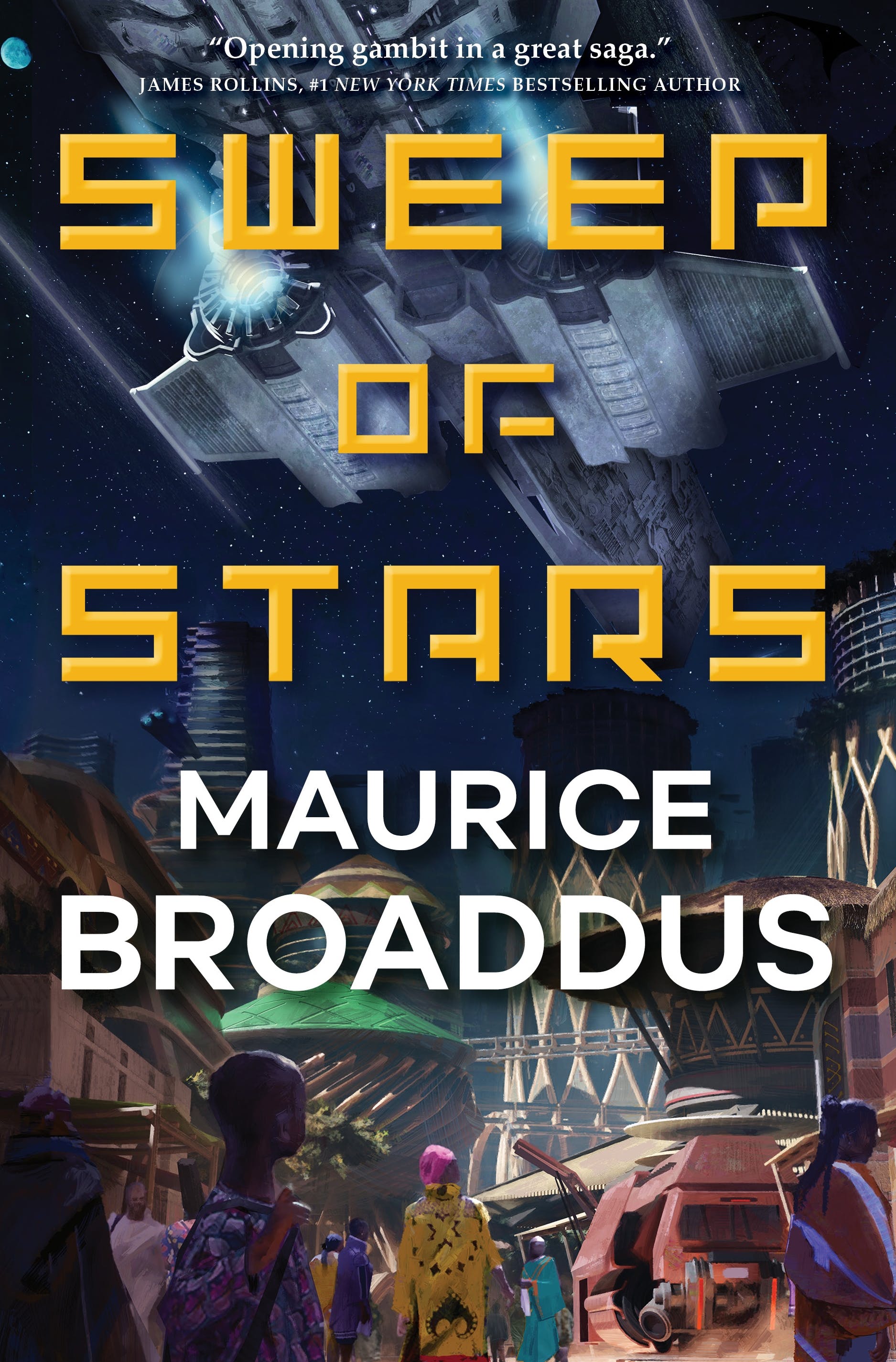Maurice Broaddus: Sweep of Stars (Hardcover, Tor Books)