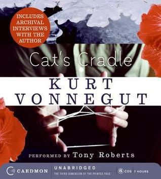 Kurt Vonnegut, Tony Roberts: Cat's Cradle (AudiobookFormat, 2007, HarperAudio)
