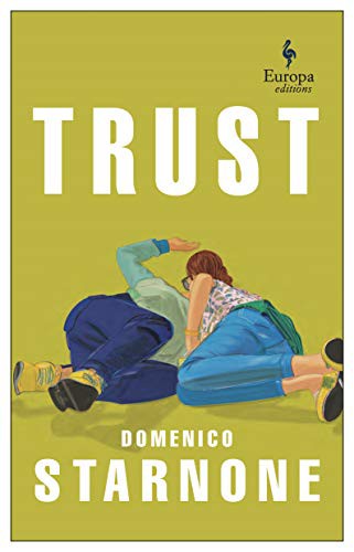 Jhumpa Lahiri, Domenico Starnone: Trust (Paperback, 2021, Europa Editions)