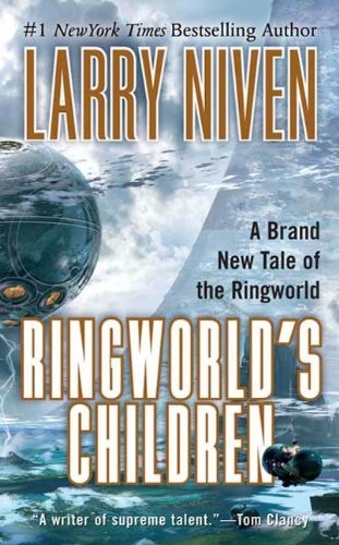 Larry Niven: Ringworld's Children (2007, Tor Books)