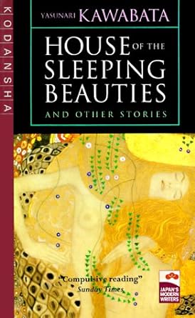 Yasunari Kawabata: House of the Sleeping Beauties and Other Stories (1993)