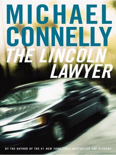 Michael Connelly: The Lincoln Lawyer (EBook, 2001, Little, Brown and Company)
