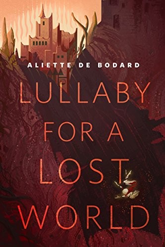 Aliette de Bodard: Lullaby for a Lost World: A Tor.Com Original (2016, Tor Books)