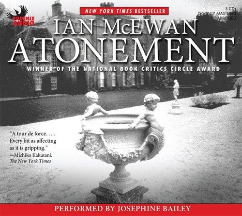 Josephine Bailey, Ian McEwan: Atonement (AudiobookFormat, 2006, Phoenix Audio)