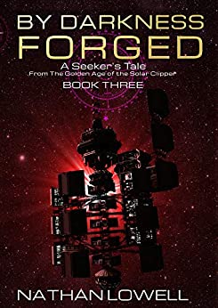 Nathan Lowell: By darkness forged (EBook, 2018, Durandus, Ltd)