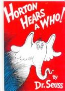 Dr. Seuss: Horton Hears a Who! (Hardcover, 1999, Tandem Library)