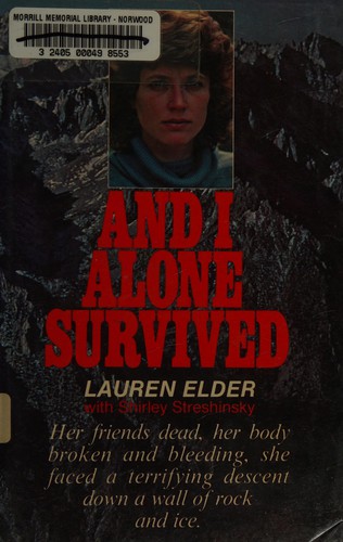 Lauren Elder: And I alone survived (1978, Dutton)