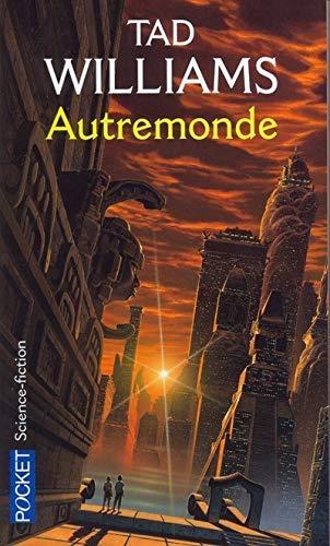 Tad Williams: Autremonde. 1 (French language, 2003)