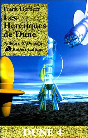 Frank Herbert: Dune, tome 4  (Paperback, French language, 1997, Robert Laffont)