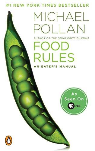 Michael Pollan: Food Rules : An Eater's Manual (2009)