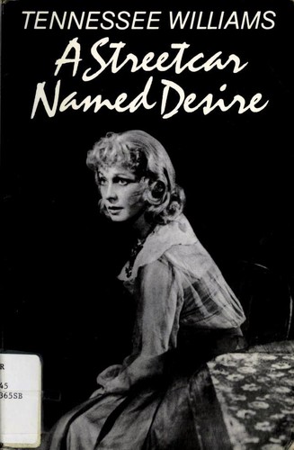 Tennessee Williams: A Streetcar Named Desire (1980, New Directions)