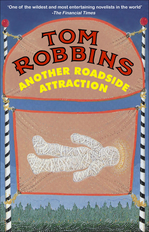 Tom Robbins: Another Roadside Attraction (Paperback, 2004, No Exit Press)