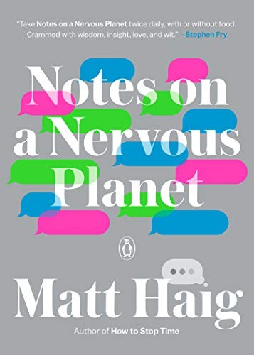 Matt Haig: Notes on a Nervous Planet (Paperback, 2019, Penguin Books)