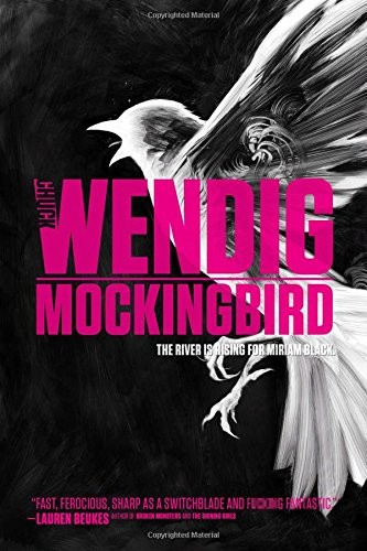 Chuck Wendig: Mockingbird (Paperback, 2015, Gallery / Saga Press)