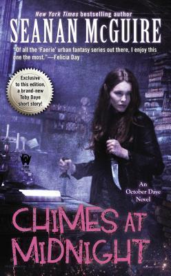 Seanan McGuire: Chimes at Midnight (2013)