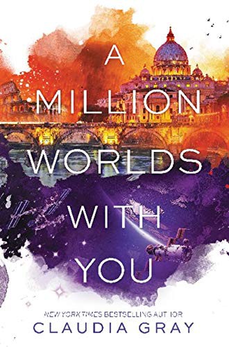 Claudia Gray: A Million Worlds with You (Paperback, 2016, HarperTeen)