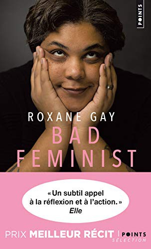 Roxane Gay, Roxane Gay: Bad Feminist (Paperback, 2019, Points, POINTS)