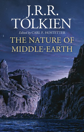 Nature of Middle-Earth (2021, Houghton Mifflin Harcourt Publishing Company)