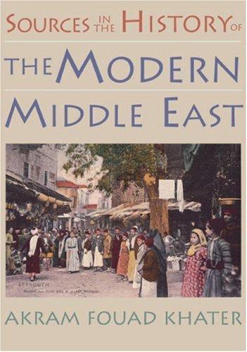Akram Fouad Khater: Sources in the history of the modern Middle East (2004)