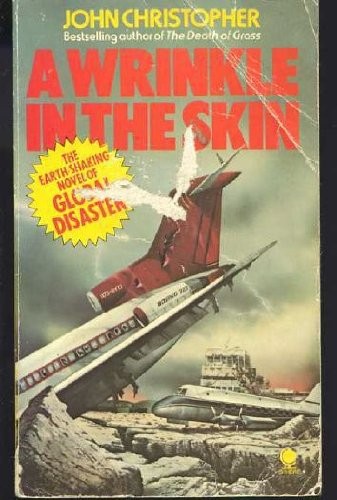 John Christopher: A wrinkle in the skin (1978, Sphere)