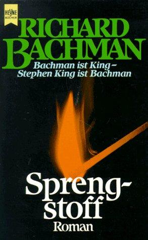 Stephen King: Sprengstoff (Paperback, German language, 1987, Heyne)