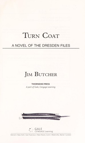 Jim Butcher: Turn coat (2009, Thorndike Press)