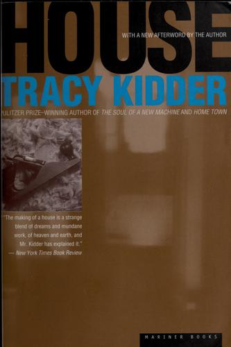 Tracy Kidder: House (1999, Houghton Mifflin)