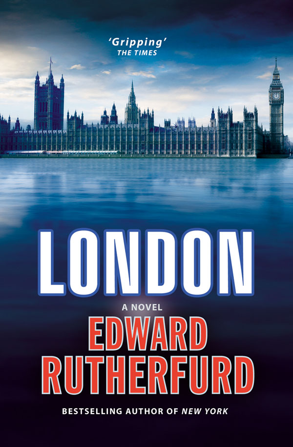 Edward Rutherfurd: London (1997, Crown)