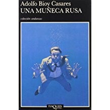 Adolfo Bioy Casares: Una Muneca Rusa (Paperback, Spanish language, 2002, Tusquets)