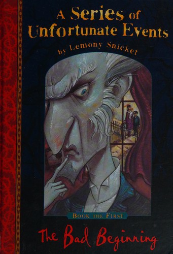 Lemony Snicket: The Bad Beginning (Series of Unfortunate Events) (Hardcover, 2003, Egmont Books Ltd)