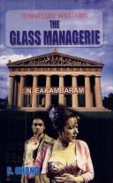 Tennessee Williams: The Glass Menagerie (Paperback, 2005, Chand (S.) & Co Ltd ,India)