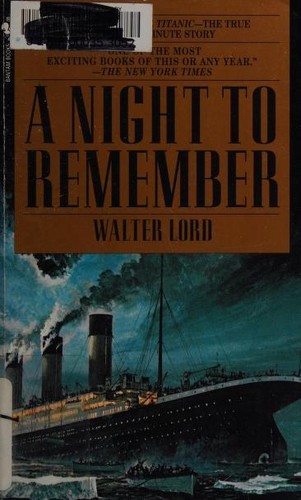 Walter Lord, Walter Lord, Mr Walter Lord: A Night to Remember (Paperback, 1997, Bantam Books)