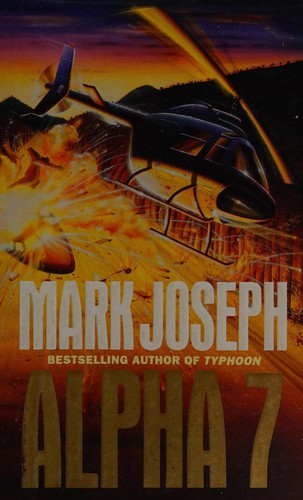 Mark Joseph: Alpha 7 (Paperback, 1994, Harpercollins)