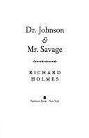 Holmes, Richard: Dr. Johnson & Mr. Savage (1994, Pantheon Books)