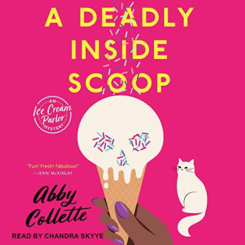 A Deadly Inside Scoop (AudiobookFormat, 2021, Tantor and Blackstone Publishing)