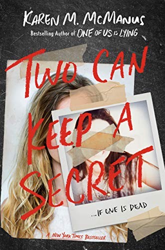 Karen M. McManus: Two Can Keep a Secret (Hardcover, 2019, Delacorte Press)
