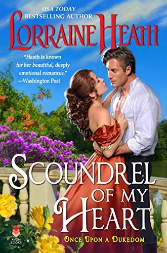 Lorraine Heath: Scoundrel of My Heart (Hardcover, 2021, Avon Books, Avon)