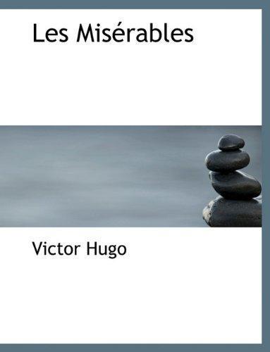 Victor Hugo: Les Misérables Part 5