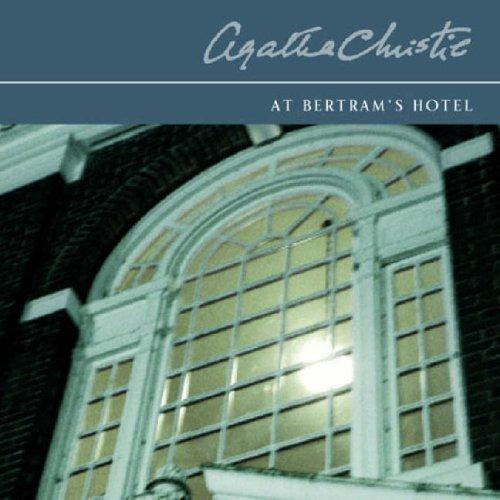 Agatha Christie: At Bertram's Hotel (AudiobookFormat, 2006, Macmillan Audio Books)
