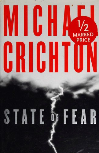 Michael Crichton: State of Fear (Hardcover, 2004, HarperCollins Publishers)