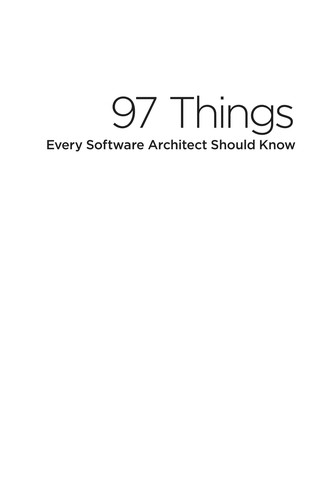 Richard Monson-Haefel: 97 things every software architect should know (EBook, 2009, O'Reilly Media, Inc.)