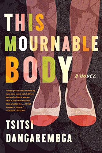 Tsitsi Dangarembga: This mournable body (2018)