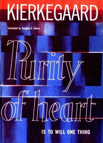 Søren Kierkegaard: Purity of Heart (Harper Torchbooks) (Paperback, 1956, Harper Perennial)