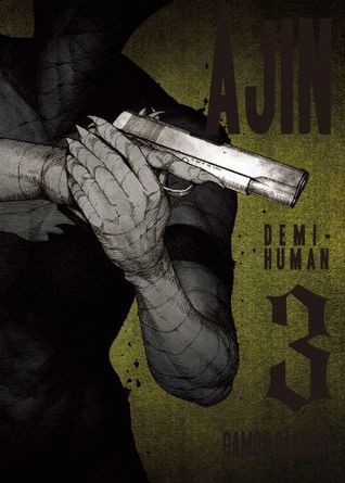 Gamon Sakurai: Ajin: Demi-Human, Vol. 3 (2015, Kodansha Comics)